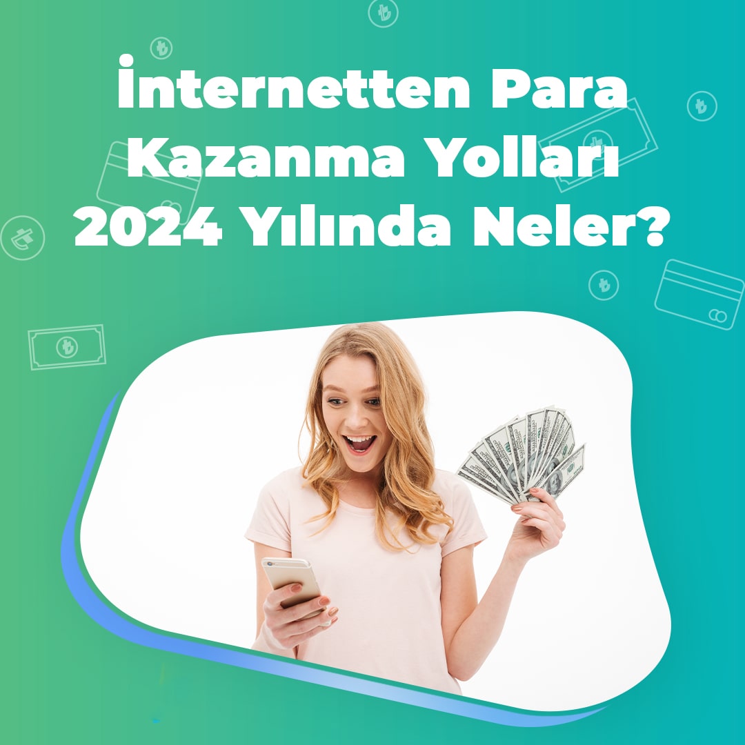Para Kazanma Yolları