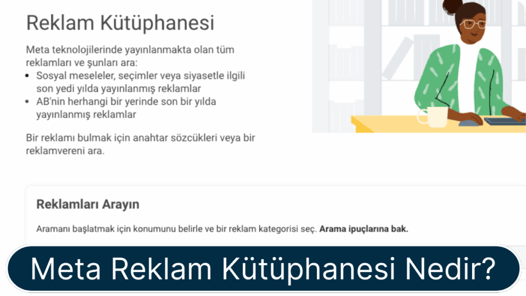 meta reklam kütüphanesi nedir