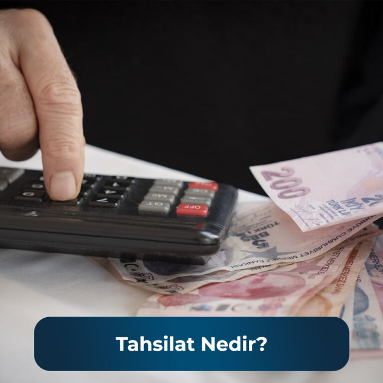 Tahsilat nedir?