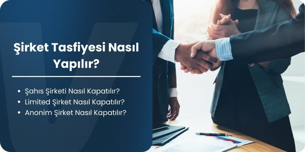 şirket tasfiyesi nasıl yapılır